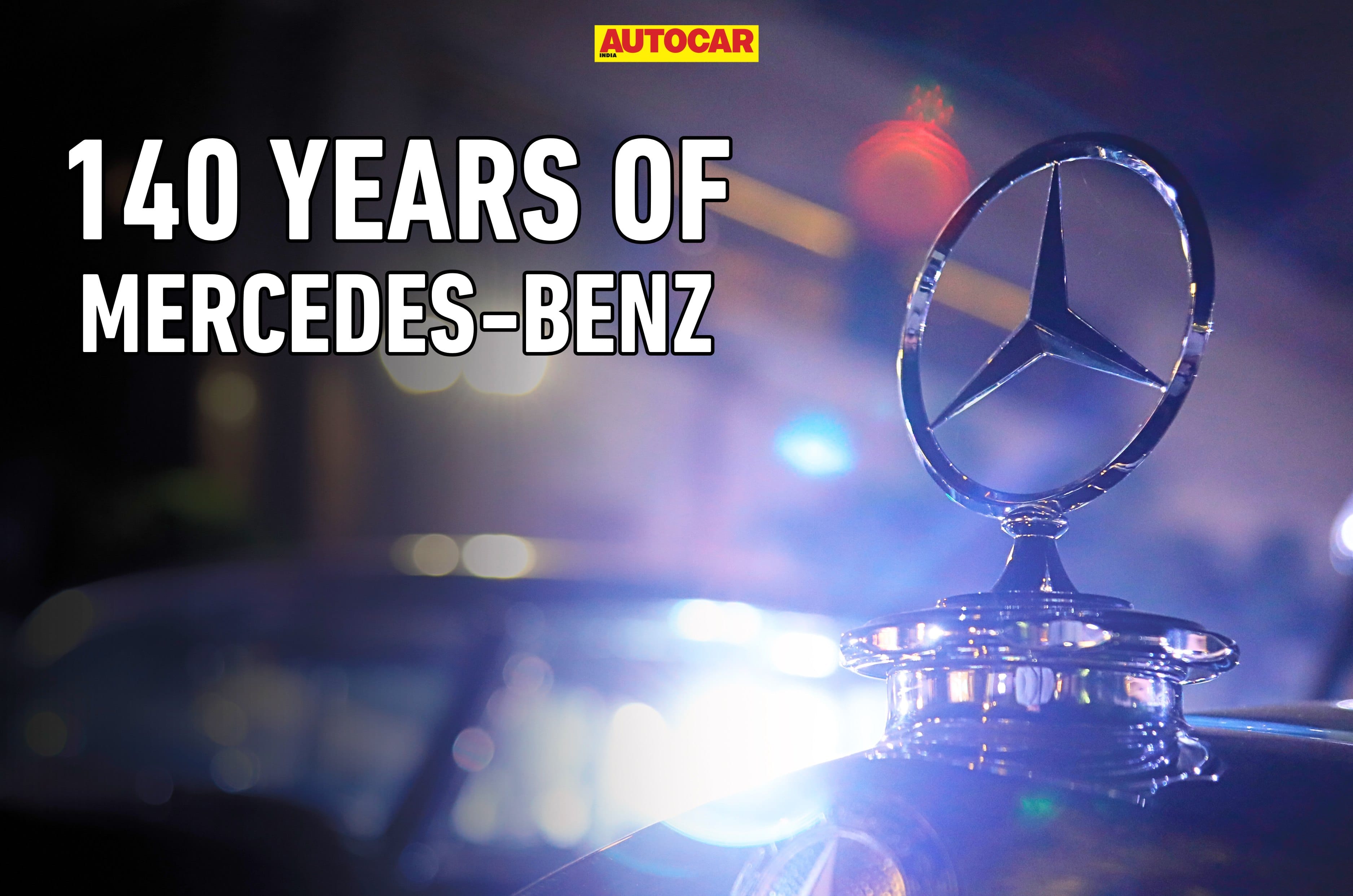 Taking a look back at 140 years of Mercedes Benz