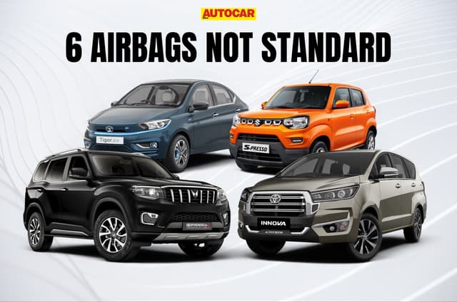Every car that does not have 6 airbags as standard