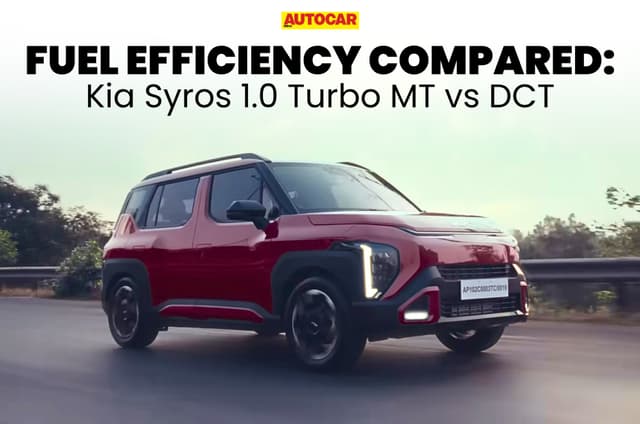 Kia Syros 1.0 turbo MT vs DCT: Real world mileage compared