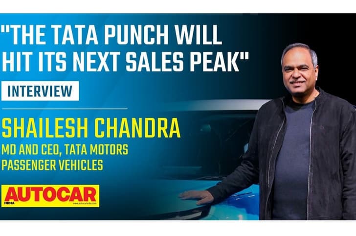 Shailesh Chandra on new Tata Punch, market for turbo, sales expectation and more