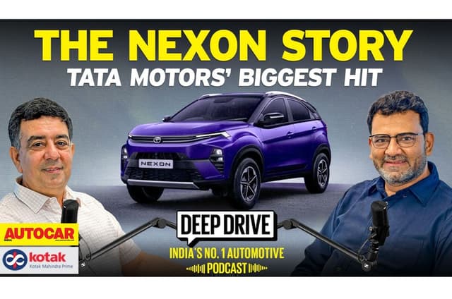 Deep Drive Podcast: The Tata Nexon's dream run