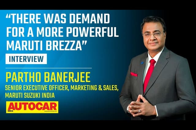 Maruti Suzuki's Partho Banerjee on the Brezza Turbo, CNG models and more