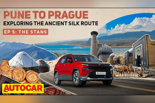Pune to Prague in a Skoda Kylaq – Episode 5: Central Asia leg